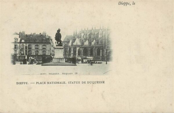 Dieppe 76 Seine-Maritime Place Nationale Statue de Duquesne