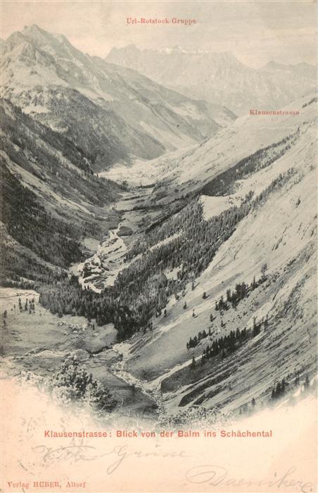 Klausenstrasse UR Blick von der Balm ins Schächental mit