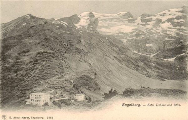 Engelberg  OW Blick auf Hotel Trübsee und Titlis