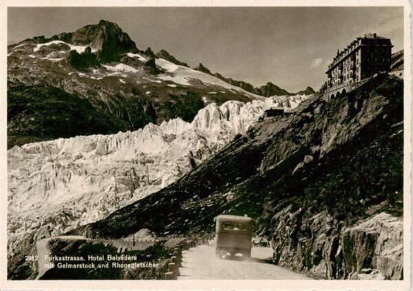 Furkastrasse UR Hotel Belvedere mit Gelmerstock und Rho