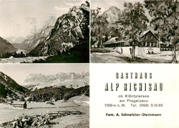 Kloentalersee Kloenthalersee GL Panorama Gasthaus Alp Richisau am Prage
