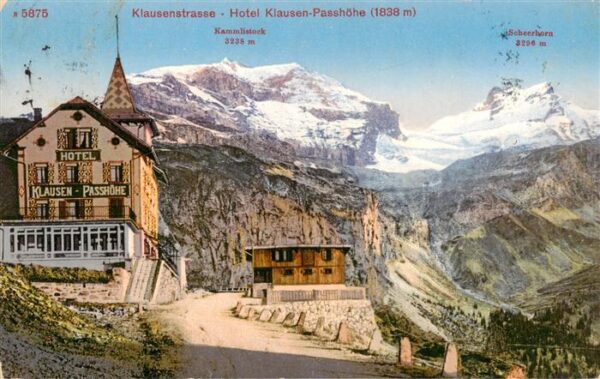 Klausenstrasse UR Hotel Klausen Passhöhe mit Kammlistock