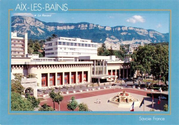 Aix-les-Bains 73 Savoie Les Thermes Arc de Campanus Hôpital Rei