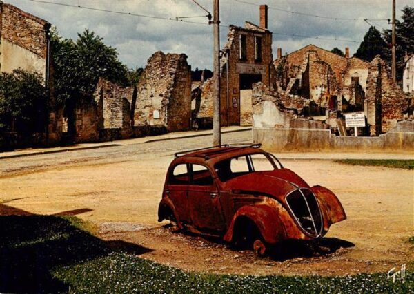 Oradour-sur-Glane Cité martyre 10 Juin 1944