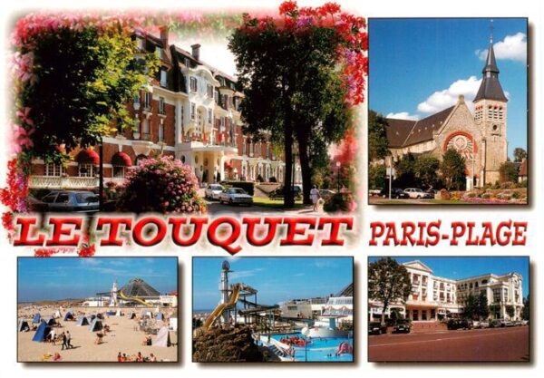 Le Touquet-Paris-Plage 62 Pas-de-Calais Front de mer Hôtel Estminster Eglise Je
