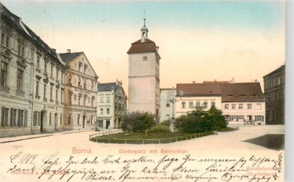 Borna  Leipzig Dinterlatz mit Reichsthor