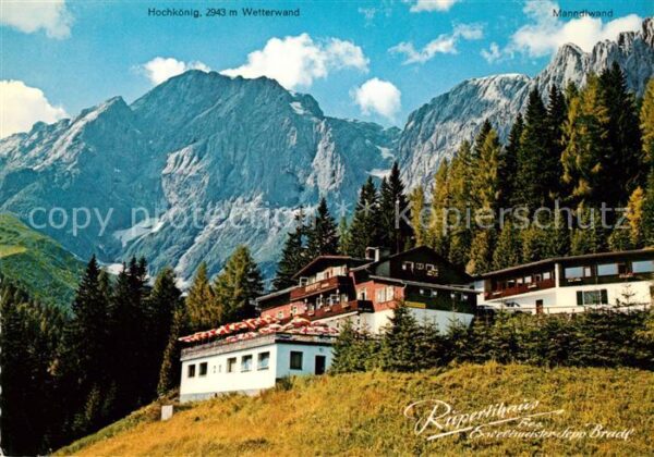 Muehlbach Hochkoenig Alpengasthof Rupertihaus mit Manndlwand