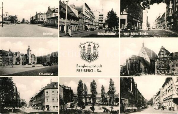 Freiberg Sachsen Bahnhof Obermarkt Bahnhofstraße August