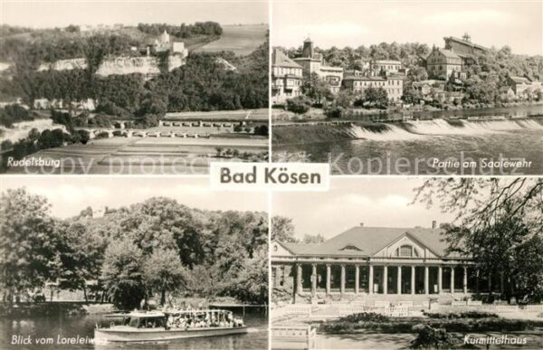 Bad Koesen Rudelsburg Saalewehr Loreleiweg Kurmitt