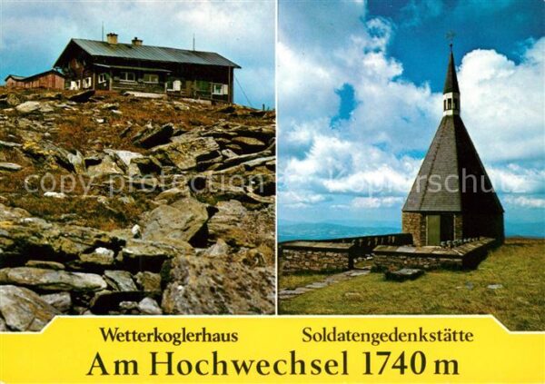 Hochwechsel Mariensee Wetterkogelhaus Soldatengedenkstätte