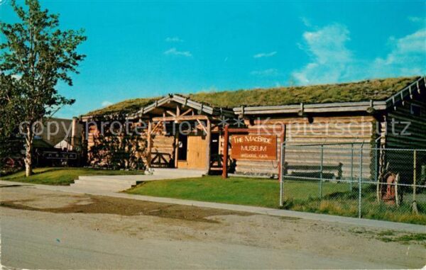 Whitehorse Yukon Territory The new MacBride Museum