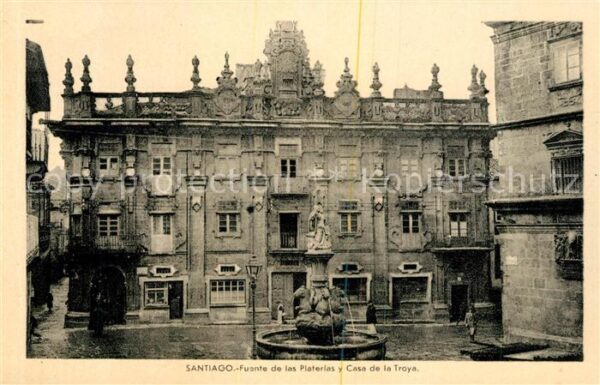Santiago de Compostela Fuente de las Piaterias y Casa de la Tr