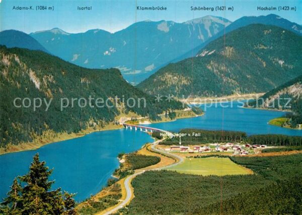 Sylvensteinsee Lenggries Hotel Jäger von Fall Klemmbrücke Fliege