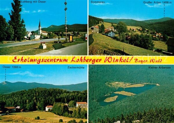 Lohberg Lam Osser Sommerau Großer Arber Zackermühle
