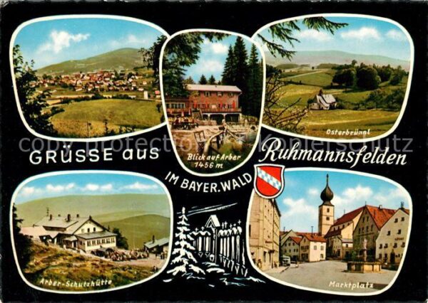 Ruhmannsfelden Marktplatz Arber Schutzhütte Osterbrünn