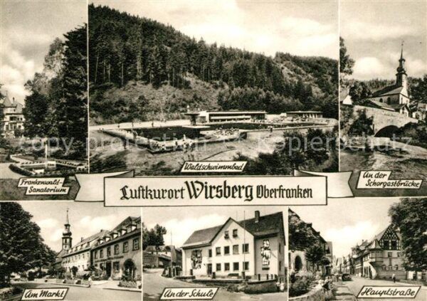 Wirsberg Frankenwald Sanatorium Schorgastbrücke