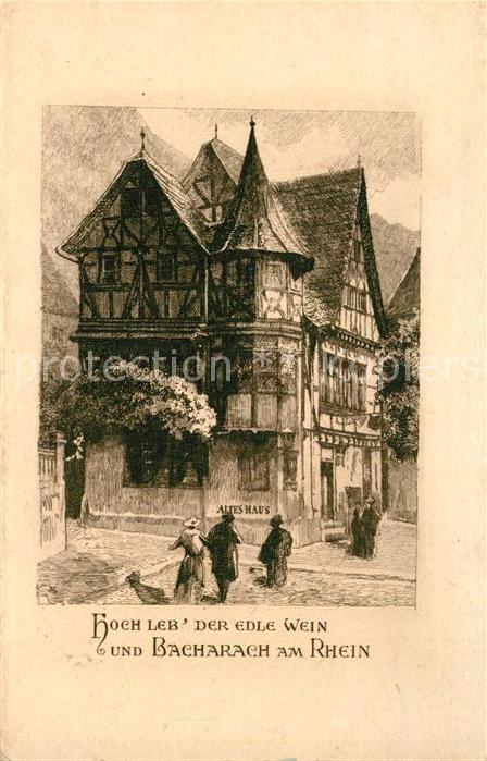 Bacharach Rhein Altes Haus Hoch leb der edle Wein