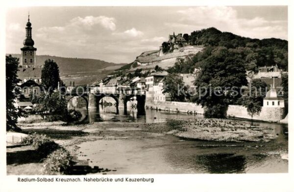 Bad Kreuznach Nahebrücke und Kauzenburg