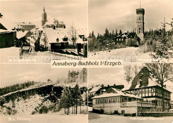 Annaberg-Buchholz Erzgebirge Annenkirche Pöhlbergbaude Frohnauer Ham
