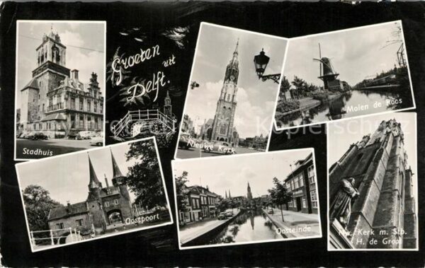 Delft Stadhuis Oostpoort Kerk Oosteinde Molen
