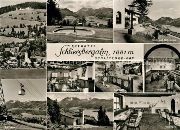 Schliersee Kurhotel Schliersbergalm Seilbahn Kapel
