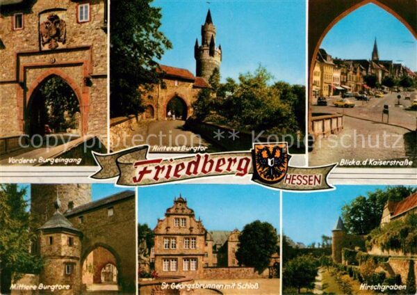Friedberg Hessen Kaiserstrasse Burgtore Schloss Hirschgr