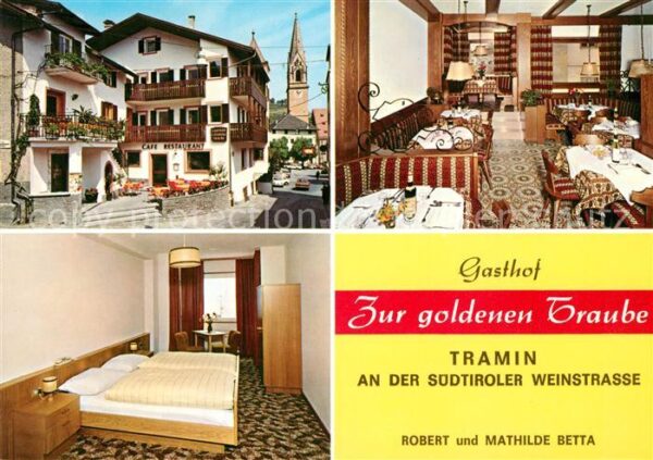 Tramin Weinstrasse  Gasthof Zur goldenen Traube Blick zur K
