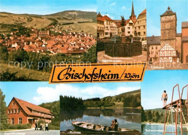 Bischofsheim Rhoen Marktbrunnen Centturm Freibad rothsee J