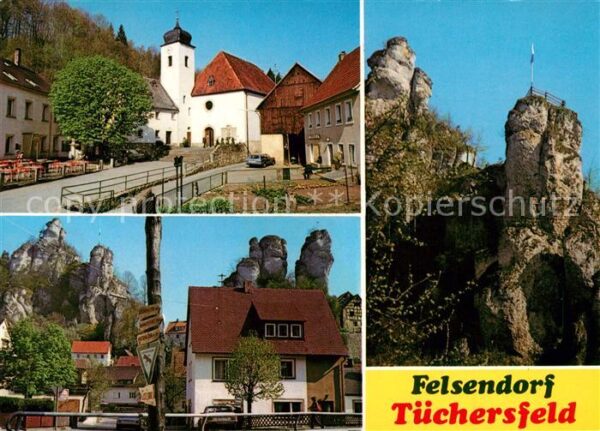Tuechersfeld Teilansichten Felsendorf Fränkische Sch