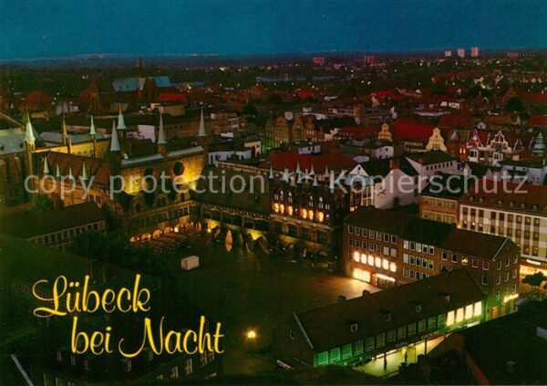 Luebeck bei Nacht Blick von St Petri Kirche übe