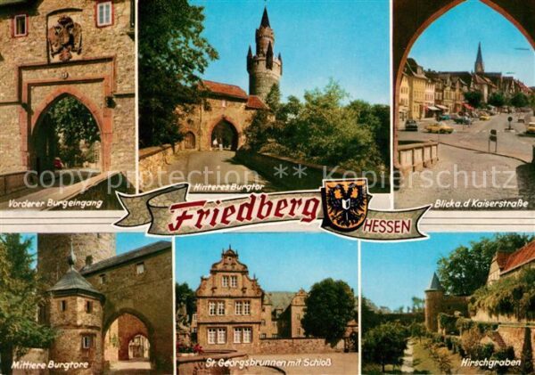 Friedberg Hessen Vorderer Burgeingang Hinteres Burgtor K