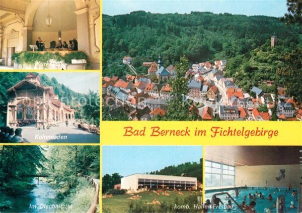 Bad Berneck Hallen Freibad Kollonaden Kurkonzert Öl