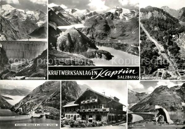 Kaprun Kraftwerksanlagen Limbergsperre Mooser