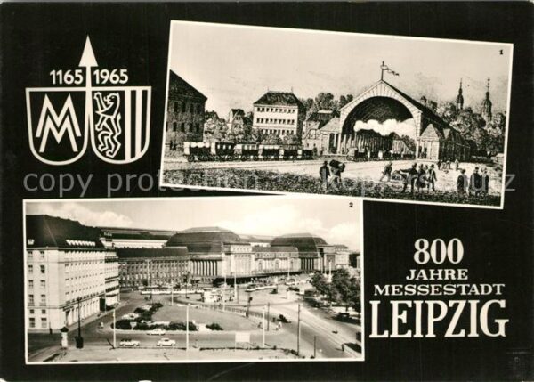 Leipzig 800 Jahre Messestadt alte Dresdner Bahn