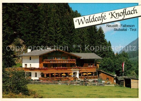 Neustift Stubaital Tirol Waldcafe Knoflach