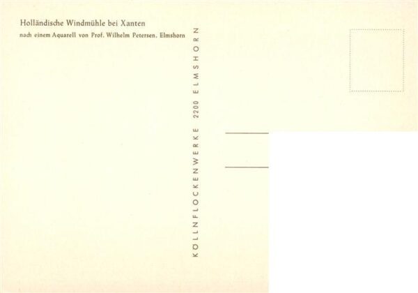 Petersen Wilhelm Prof. Elmshorn Kuenstlerkarte Hollaendische Windmuehle bei Xant – Bild 2