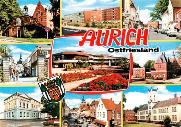 Aurich Ostfriesland Pingelhus Burgstrasse Piqueur Hof Krankenhaus Rathaus Wilhel