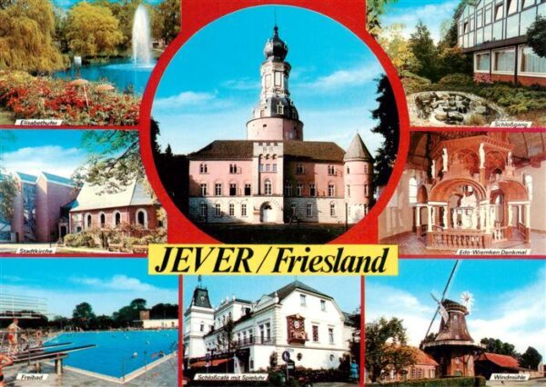 Jever Elisabethufer Stadtkirche Freibad Schloss Schlossgang Edo Wiemken Denkmal