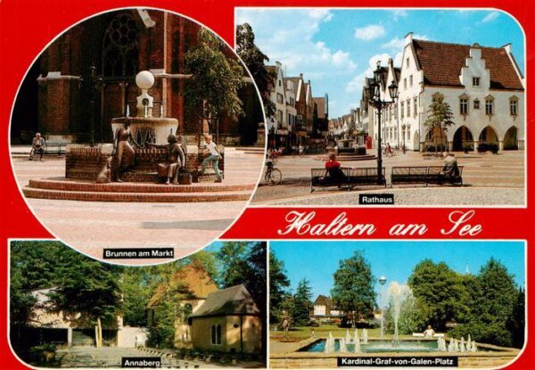 Haltern See Brunnen am Markt Rathaus Annaberg Kardinal Graf von Galen Platz