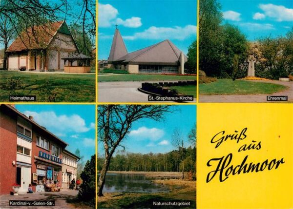 Hochmoor Heimathaus St Stephanus Kirche Ehrenmal Kardinal von Galen Strasse Natu