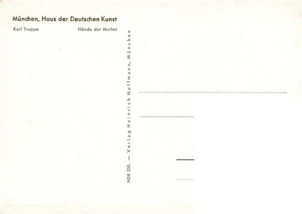Haus der Deutschen Kunst Verlag HDK Nr. 250 Haende der Mutter Karl Truppe – Bild 2