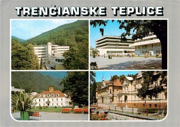 Trencianske Teplice SK Strazovskych vrchoch Liecia sa tu s uspechom najma chorob