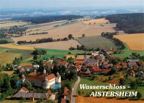 Aistersheim Fliegeraufnahme mit Wasserschloss