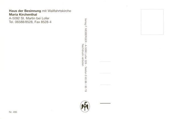 St Martin Lofer AT Haus der Besinnung mit Wallfahrtskirche Maria Kirchenthal – Bild 2
