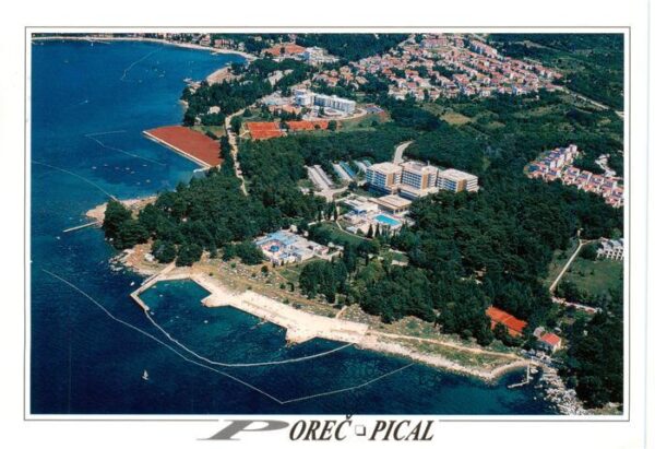 Porec Croatia Hotel Zagreb Pical Fliegeraufnahme