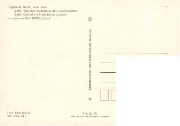 Boglarlelle Balatonlelle Szot Lelle Klub des Landesrates der Gewerkschaften – Bild 2