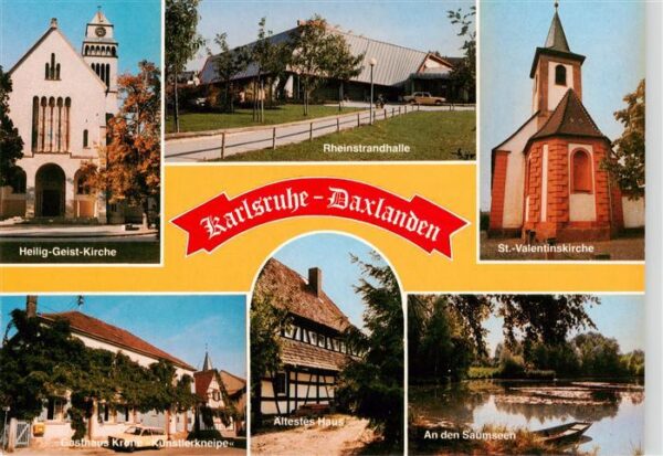 Daxlanden Karlsruhe Heilig-Geist-Kirche Rheinstrandhalle Kirche Gasthaus Kuenstl