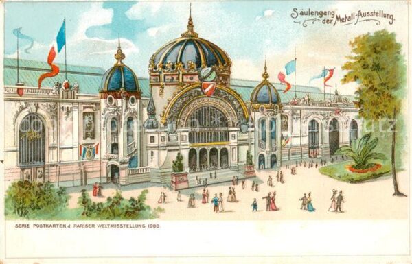 Exposition Universelle Paris 1900 Saeulengang der Metall Ausstellung