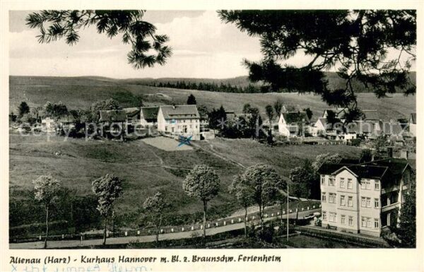 Altenau Harz Kurhaus Hannover m. Bl. z. Braunschw. Ferienheim