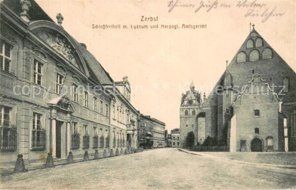 Zerbst Schlossfreiheit m. Lyzeum u. Herzogl. Amtsgericht Feldpost